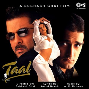 Taal (1999) (A.R. Rahman)